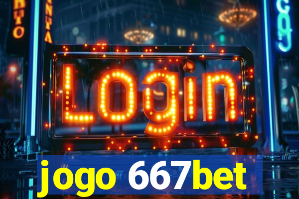 jogo 667bet